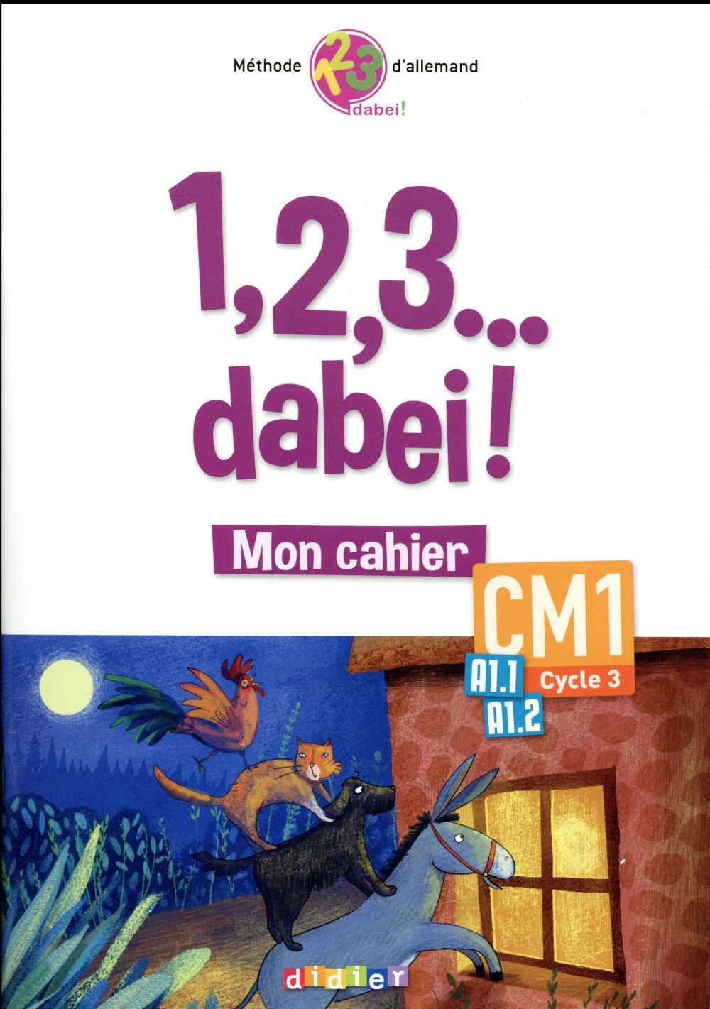 1,2,3.dabei! - Cahier CM1