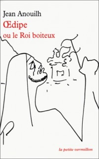 Œdipe ou Le Roi boiteux