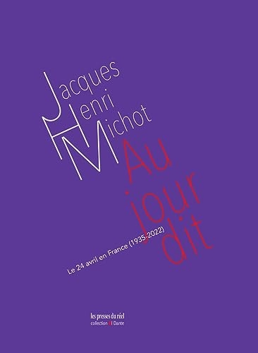 Au jour dit: Le 24 avril en France (1935-2022)