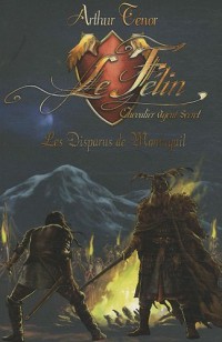 Le Félin : Les disparus de Montaguil