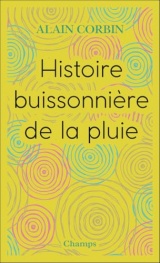 Histoire buissonière de la pluie [Poche]