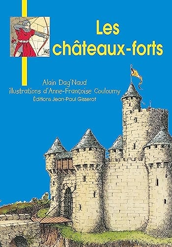 Les châteaux-forts