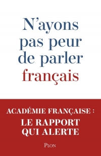 Rapport de la commission d'étude sur la communication institutionnelle en langue française