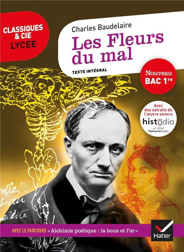 Les Fleurs du mal (Bac 2021): suivi du parcours « Alchimie poétique : la boue et l'or »