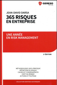 365 risques en entreprise: Une année en Risk Management