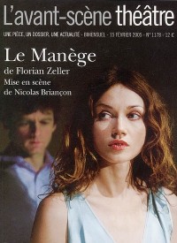 L'Avant-Scene Theatre n°1178 ; Le manège