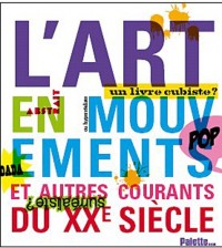 L'art en mouvements et autres courants du XXe siècle