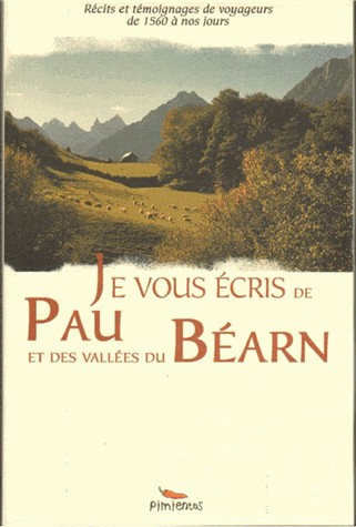 Je vous écris de Pau et des vallées du Béarn