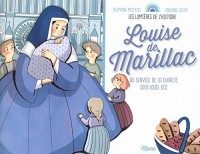 Louise de Marillac : Au service de la charité sous Louis XIII