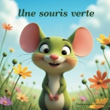 Une souris verte