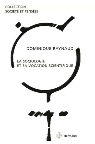 La sociologie et sa vocation scientifique