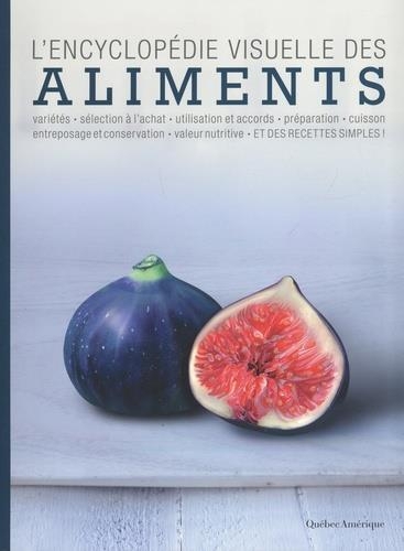 L'Encyclopédie visuelle des aliments