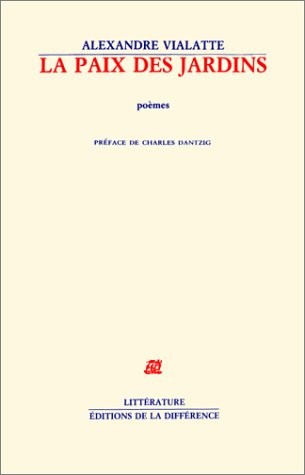 La paix des jardins : Poèmes