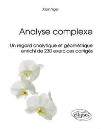 Analyse Complexe un Regard Analytique et Géométrique