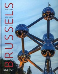 Best of Brussels - Bruxelles - Brussel - Brüssel