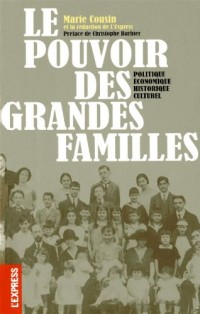 LE POUVOIR DES GRANDES FAMILLES