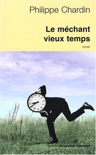 Le méchant vieux temps
