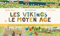 Mini-panoramas : les Vikings et le Moyen Âge