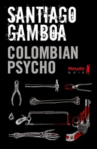 Colombian psycho