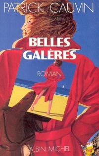 Belles galères