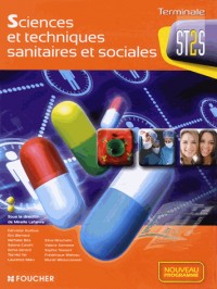 Sciences et techniques sanitaires et sociales Tle Bac ST2S