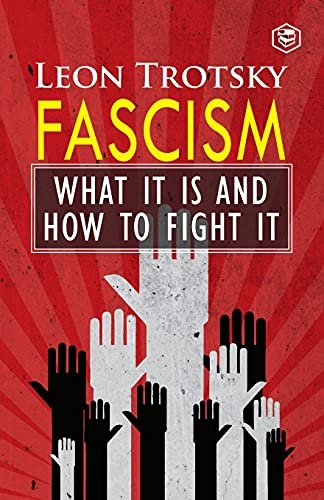 Fascism: What It Is and How to Fight It