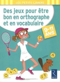 Des jeux pour être bon en orthographe et en vocabulaire