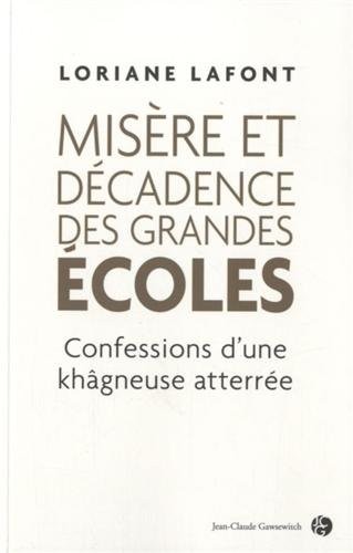 Misère et Decadence des Grandes Ecoles
