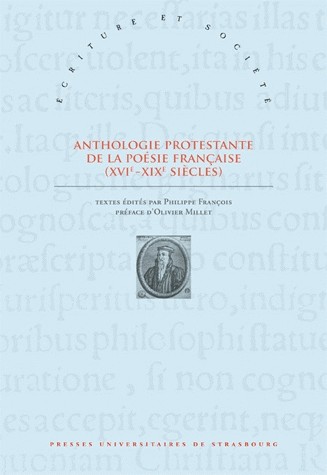 Anthologie protestante de la poésie française (XVIe-XIXe siècles)
