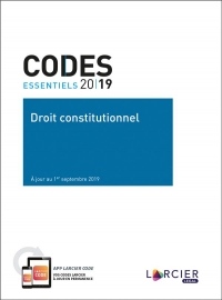 Code essentiel - Droit constitutionnel 2019: À jour au 1er septembre 2019