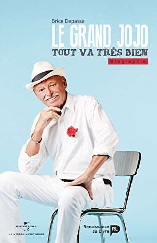 Grand Jojo : Tout va très bien !