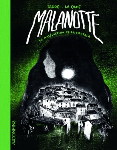 Malanotte, la malédiction de la Pantafa