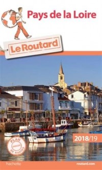 Guide du Routard Pays de la Loire 2018/19