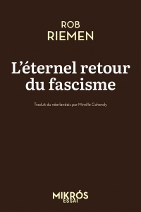 L'éternel retour du fascisme