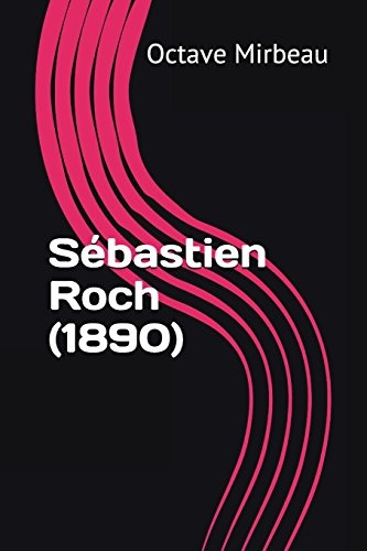 Sébastien Roch (1890) [9781717794987]