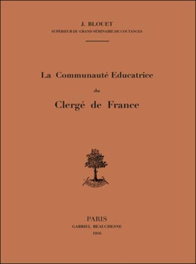 La communaute éducatrice du Clergé de france