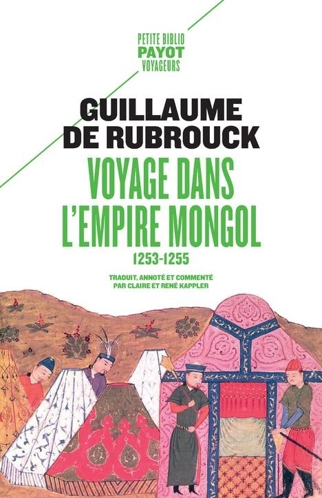 Voyage dans l'Empire Mongol : 1253-1255