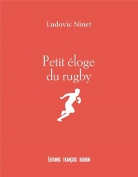 Petit Eloge du Rugby