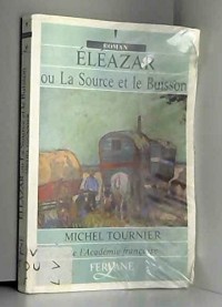 eléazar ou la source et le buisson