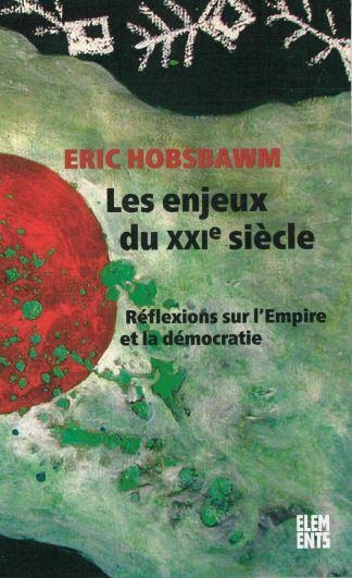 À l'aube du XXIe siècle: Réflexions sur l'empire et la démocratie