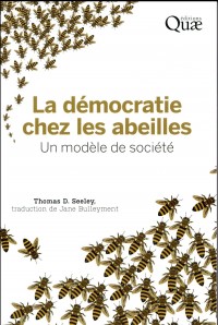 La démocratie chez les abeilles: Un modèle de société