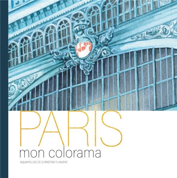 PARIS: MON COLORAMA