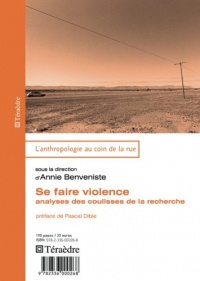 Sa faire violence : Analyses des coulisses de la recherche