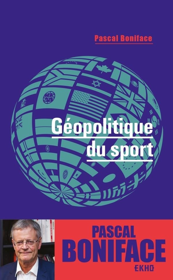 Géopolitique du sport - 2e éd.