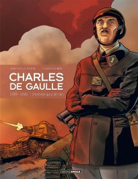 Charles de gaulle - volume 2 - 1939-1940 L'homme qui a dit non !