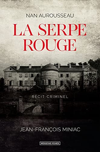 La Serpe rouge