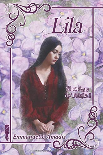Lila: Chronique de Tokéla 1