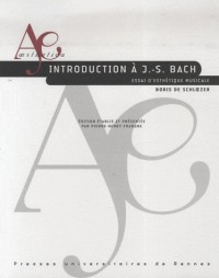 Introduction à J.-S. Bach : Essai d'esthétique musicale