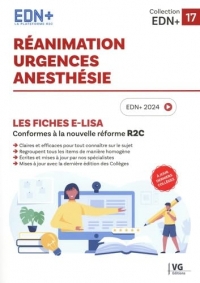 Réanimation, urgences, anesthésie: Les fiches E-Lisa