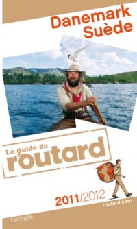 Guide du Routard Danemark, Suède 2011/2012
